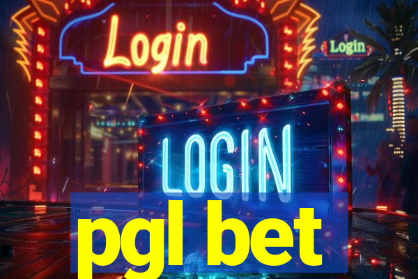 pgl bet